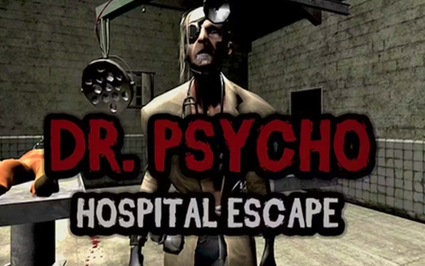 Updated Dr. Psycho - Hospital Escape